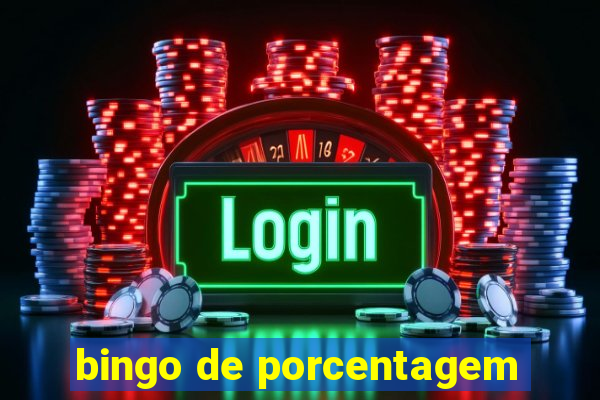 bingo de porcentagem